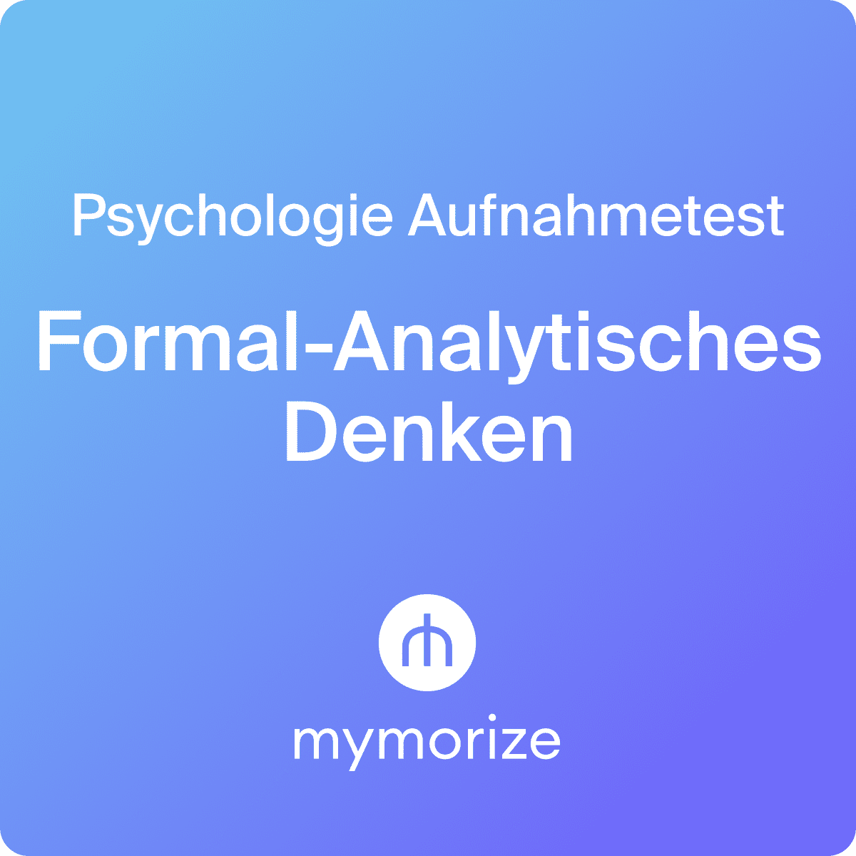 Psychologie Aufnahmetest Formal-Analytisches Denken Onlinekurs